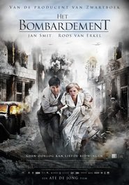 Het Bombardement movie in Monic Hendrickx filmography.
