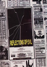 Reflections of Evil is the best movie in Dean Spunt filmography.