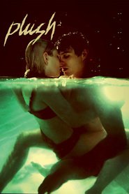 Plush is the best movie in Kimiko Gelman filmography.