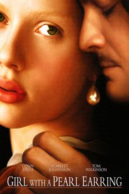 Girl with a Pearl Earring movie in Scarlett Johansson filmography.