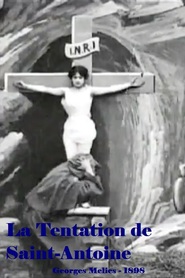 La tentation de Saint-Antoine movie in Georges Melies filmography.