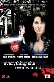 Everything She Ever Wanted movie in Chad Willett filmography.