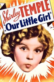Our Little Girl movie in J. Farrell MacDonald filmography.