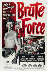 Brute Force movie in Burt Lancaster filmography.