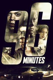 96 Minutes movie in Hosea Chanchez filmography.