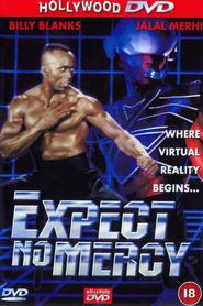 Expect No Mercy movie in Billy Blanks filmography.
