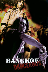 Bangkok Dangerous movie in Patharawarin Timkul filmography.