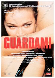 Guardami is the best movie in Stefania Orsola Garello filmography.