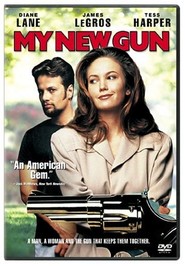 My New Gun is the best movie in Diane Lane filmography.
