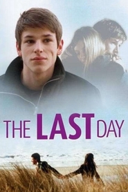 Le dernier jour is the best movie in Gaspard Ulliel filmography.