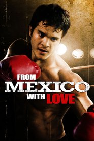 From Mexico with Love movie in Richard Dyer filmography.