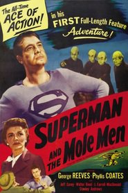 Superman and the Mole-Men is the best movie in Phyllis Coates filmography.
