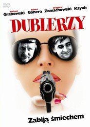 Dublerzy is the best movie in Violetta Arlak filmography.