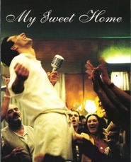 My Sweet Home movie in Mehdi Nebbou filmography.