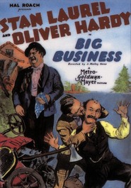 Big Business movie in Oliver Hardy filmography.