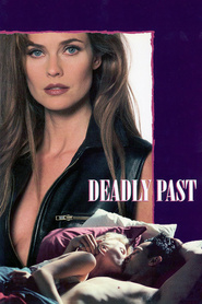 Deadly Past movie in Ron Marquette filmography.