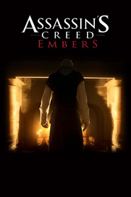 Assassin's Creed: Embers is the best movie in Angela Galuppo filmography.