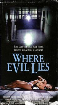 Where Evil Lies movie in Bob McFarland filmography.