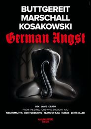 German Angst is the best movie in Martina Schöne-Radunski filmography.