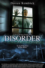 Disorder movie in Ruthanne Gereghty filmography.