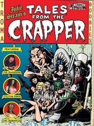 Tales from the Crapper is the best movie in Kevin Eastman filmography.