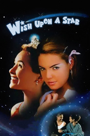 Wish Upon a Star movie in Matt Barker filmography.
