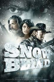 Snowblind movie in Jana Pallaske filmography.