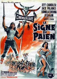 Sign of the Pagan movie in Jack Palance filmography.