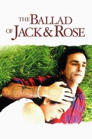 The Ballad of Jack and Rose movie in Ryan McDonald filmography.