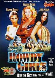 The Rowdy Girls is the best movie in Rick Williams filmography.