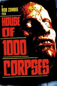 House of 1000 Corpses is the best movie in Sheri Moon Zombie filmography.