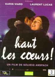 Haut les coeurs! movie in Laurent Lucas filmography.