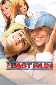The Last Run movie in Ray Baker filmography.