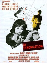 La denonciation is the best movie in France Anglade filmography.