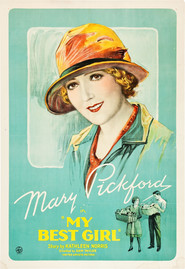 My Best Girl is the best movie in Mary Pickford filmography.