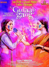Gulaab Gang movie in Tannishtha Chatterjee filmography.