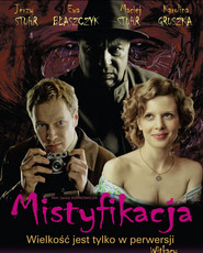 Mistyfikacja is the best movie in Mariusz Benoit filmography.