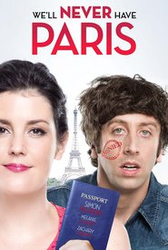 We'll Never Have Paris is the best movie in Zachary Quinto filmography.