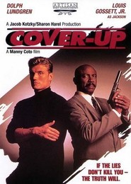 Cover Up movie in Dolph Lundgren filmography.