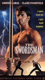 The Swordsman movie in Lorenzo Lamas filmography.