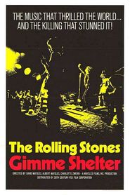 Gimme Shelter is the best movie in The Rolling Stones filmography.