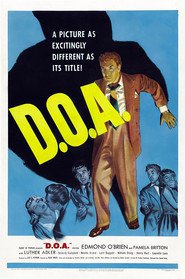 D.O.A. is the best movie in Edmond O\'Brien filmography.