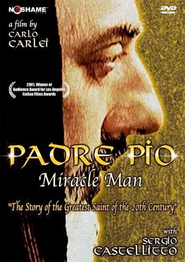 Padre Pio movie in Sergio Albelli filmography.