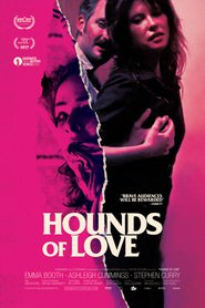 Hounds of Love movie in Emma Booth filmography.