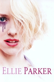 Ellie Parker is the best movie in Rebecca Rigg filmography.