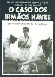 O Caso dos Irmaos Naves movie in Raul Cortez filmography.