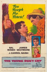 The Young Don't Cry movie in James Whitmore filmography.