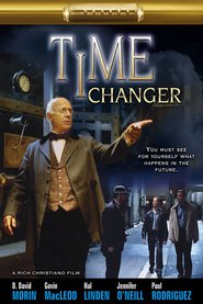 Time Changer movie in D. David Morin filmography.