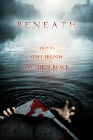 Beneath movie in Eric Etebari filmography.