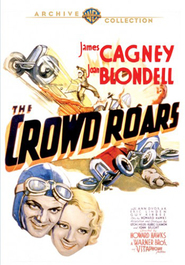 The Crowd Roars movie in James Cagney filmography.